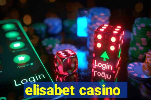 elisabet casino